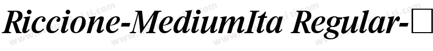 Riccione-MediumIta Regular字体转换